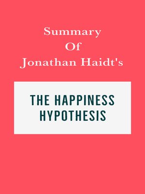 cover image of Summary of Jonathan Haidt's the Happiness Hypothesis